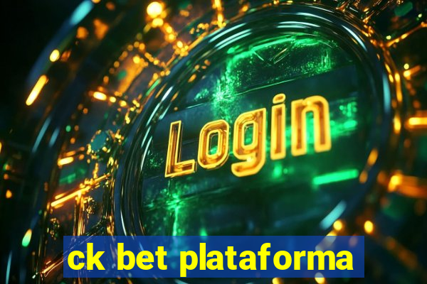 ck bet plataforma